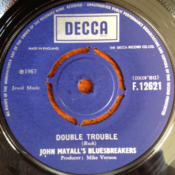 John Mayall's Bluesbreakers* - Double Trouble / It Hurts Me Too (7", Single)