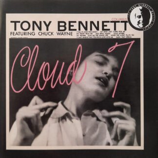 Tony Bennett Featuring Chuck Wayne - Cloud 7 (CD, Album, RE)
