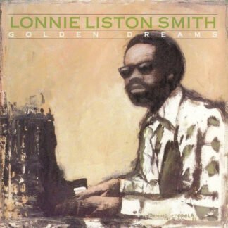 Lonnie Liston Smith - Golden Dreams (CD, Album, RE, RM)