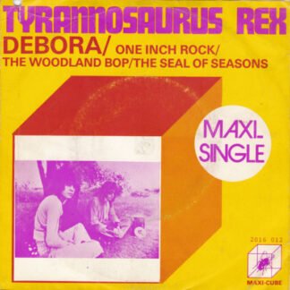 Tyrannosaurus Rex - Debora (7", Maxi)