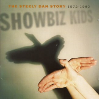 Steely Dan - Showbiz Kids (The Steely Dan Story 1972-1980) (2xCD, Comp, RM)