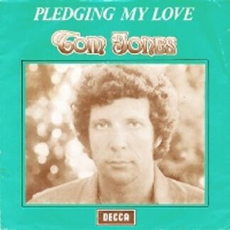 Tom Jones - Pledging My Love (7", Single)