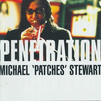 Michael "Patches" Stewart - Penetration (CD, Album)
