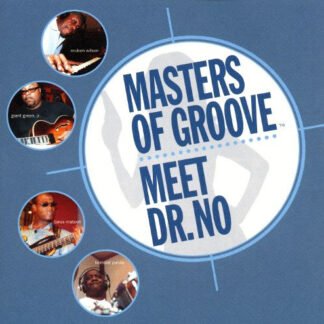 Masters Of Groove™* - Masters Of Groove Meet Dr. No (CD, Album)