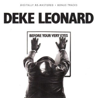 Deke Leonard - Before Your Very Eyes (CD, Album, RE)