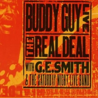 Buddy Guy With G.E. Smith And The Saturday Night Live Band - Live: The Real Deal (CD, Album)