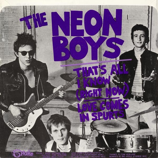 Richard Hell + The Voidoids (Part III)* / The Neon Boys - Don't Die / Time / That's All I Know (Right Now) / Love Comes In Spurts (7", EP) - Image 2