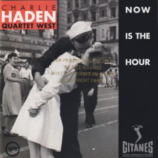 Charlie Haden Quartet West - Now Is The Hour (CD, Album)