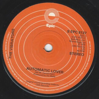The Vibrators - Automatic Lover (7", Single, Pap)
