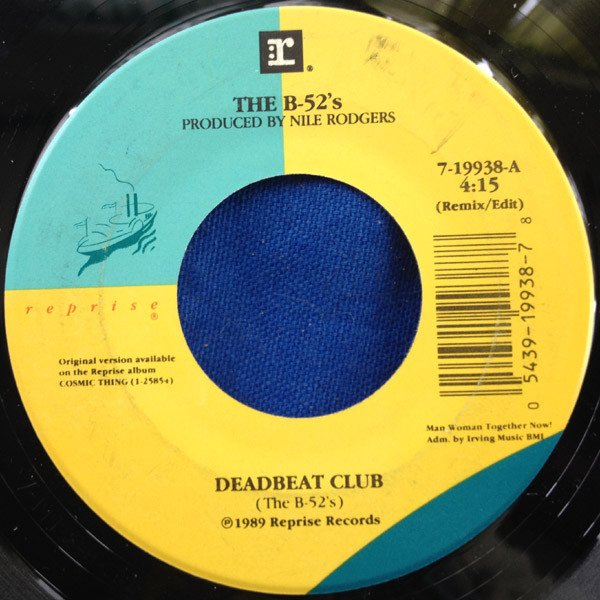 The B-52's - Deadbeat Club (7", Single)