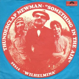 Thunderclap Newman - Something In The Air (7", Single, Mono)