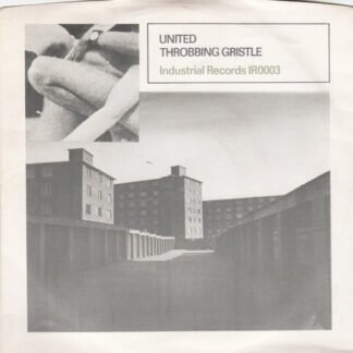 Throbbing Gristle - United / Zyklon B Zombie (7", Single, Mono, RE, Cle)