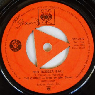 The Cyrkle - Red Rubber Ball / How Can I Leave Her (7", Single)