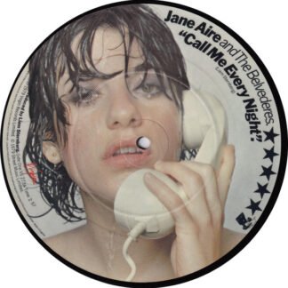Jane Aire And The Belvederes - Call Me Every Night (7", Single, Pic)