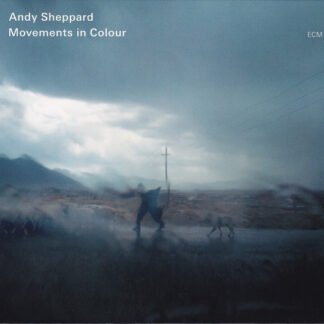 Andy Sheppard - Movements In Colour (CD, Album)