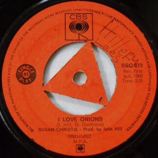 Susan Christie - I Love Onions / Take Me As You Find Me (7", Single)
