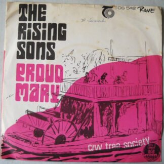 The Rising Sons (5) - Proud Mary (7", Single)