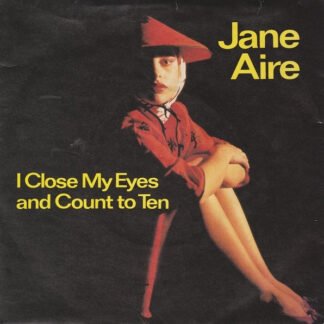 Jane Aire / Jane Aire And The Belvederes - I Close My Eyes And Count To Ten / Heat Of The City (7", Single)