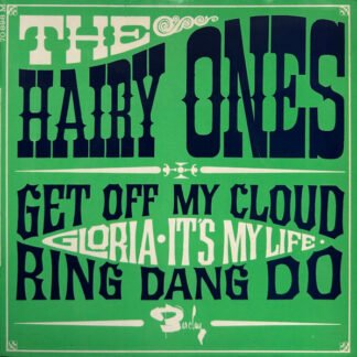 The Hairy Ones - Get Off My Cloud (7", EP)