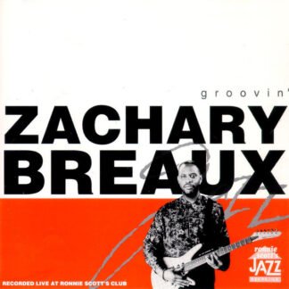 Zachary Breaux - Groovin' (CD, Album)