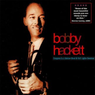 Bobby Hackett - Complete In A Mellow Mood & Soft Lights Sessions (CD, Comp)