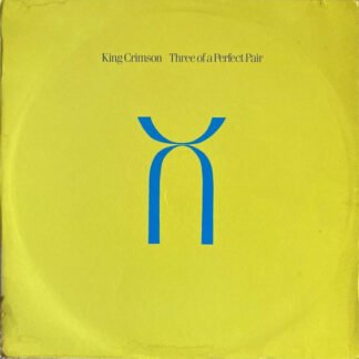 King Crimson - Three Of A Perfect Pair (LP, Album)