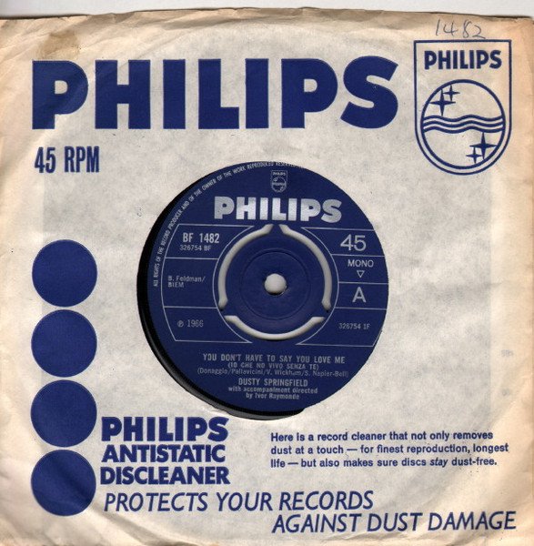 Dusty Springfield - You Don't Have To Say You Love Me (7", Single, Mono, 3-P) - Image 3