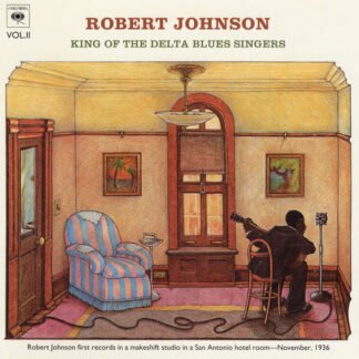 Robert Johnson - King Of The Delta Blues Singers (Vol. 2) (CD, Comp, RE)