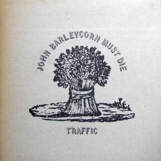 Traffic - John Barleycorn Must Die (LP, Album, RE, Gat)