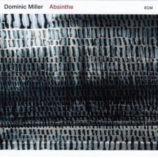 Dominic Miller - Absinthe (CD, Album)