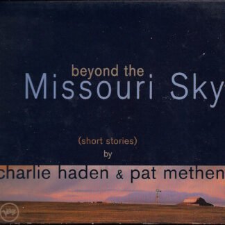 Charlie Haden & Pat Metheny - Beyond The Missouri Sky (CD, Album, RP, Tri)