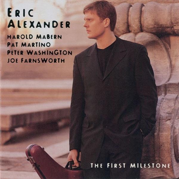Eric Alexander - The First Milestone (CD, Album)