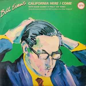 Bill Evans with Eddie Gomez & "Philly" Joe Jones - California Here I Come (The Village Vanguard Sessions 1967) (2xLP, Album, RE, Gat)